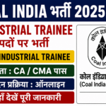 Coal India Industrial Trainee Recruitment 2025‑26 — Industrial Trainee (CA/CMA) पद। Coal India Industrial Trainee Recruitment 2025‑26
