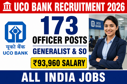 UCO Bank Generalist and Specialist Officers Recruitment 2026
